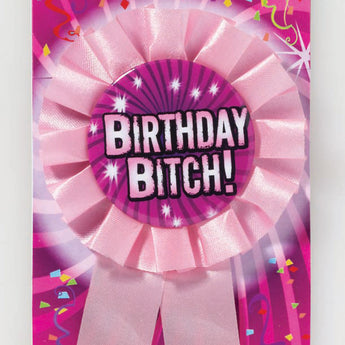 Ruban de Félicitation " Birthday Bitch"