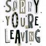 Distribution Incognito - Carte de Fête - Sorry You're Leaving - Party Shop