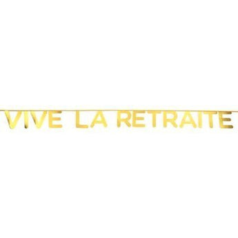 Bannière Vive La Retraite Or 8' Party Shop