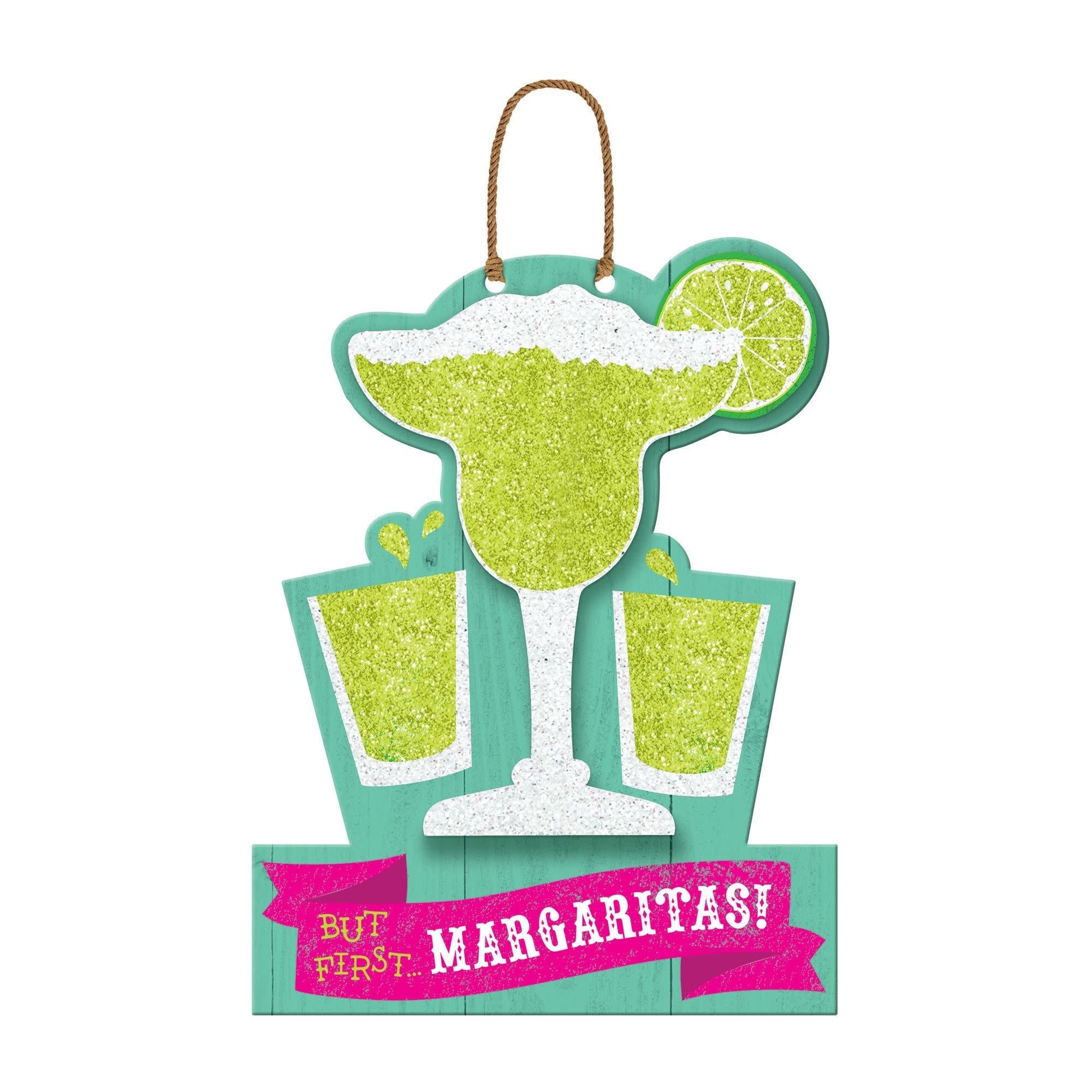 Décoration Enseigne - But First Margaritas - Fiesta Party Shop