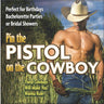 LITTLE GENIE - Jeu Épingler Le Pistolet Sur Le Cowboy - Party Shop