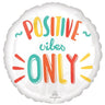 Anagram - Ballon Mylar 18Po - Positive Vibes Only - Party Shop